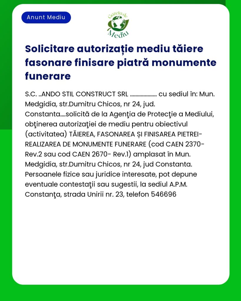 Solicitare autorizație mediu tăiere fasonare finisare