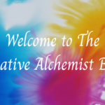 The Creative Alchemist Blog
