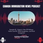 Canada Immigration News Podcast Canada Immigration News Podcast
