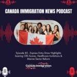 Canada Immigration News Podcast Canada Immigration News Podcast