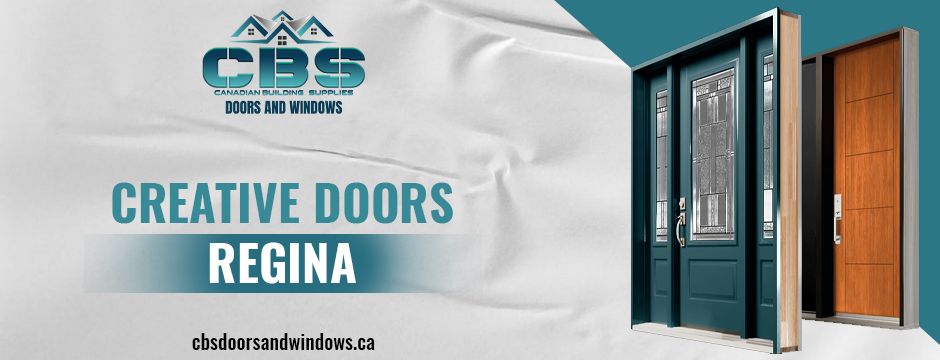 CBS Doors & Windows | Discover Creative Doors Regina Solutions for Every Home CBS Doors & Windows | Discover Creative Doors Regina Solutions for Every Home
