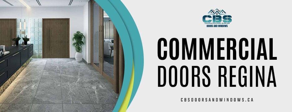 CBS Doors & Windows | Elevate Your Business: Customize Commercial Doors to Fit Your Style CBS Doors & Windows | Elevate Your Business: Customize Commercial Doors to Fit Your Style