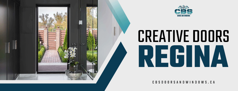 CBS Doors & Windows  | Creative Door Designs in Regina: Inspiration for Every Style creative doors regina