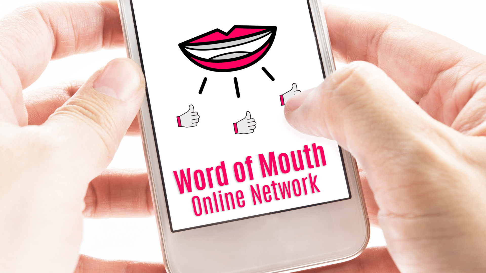 Word of Mouth Marketing