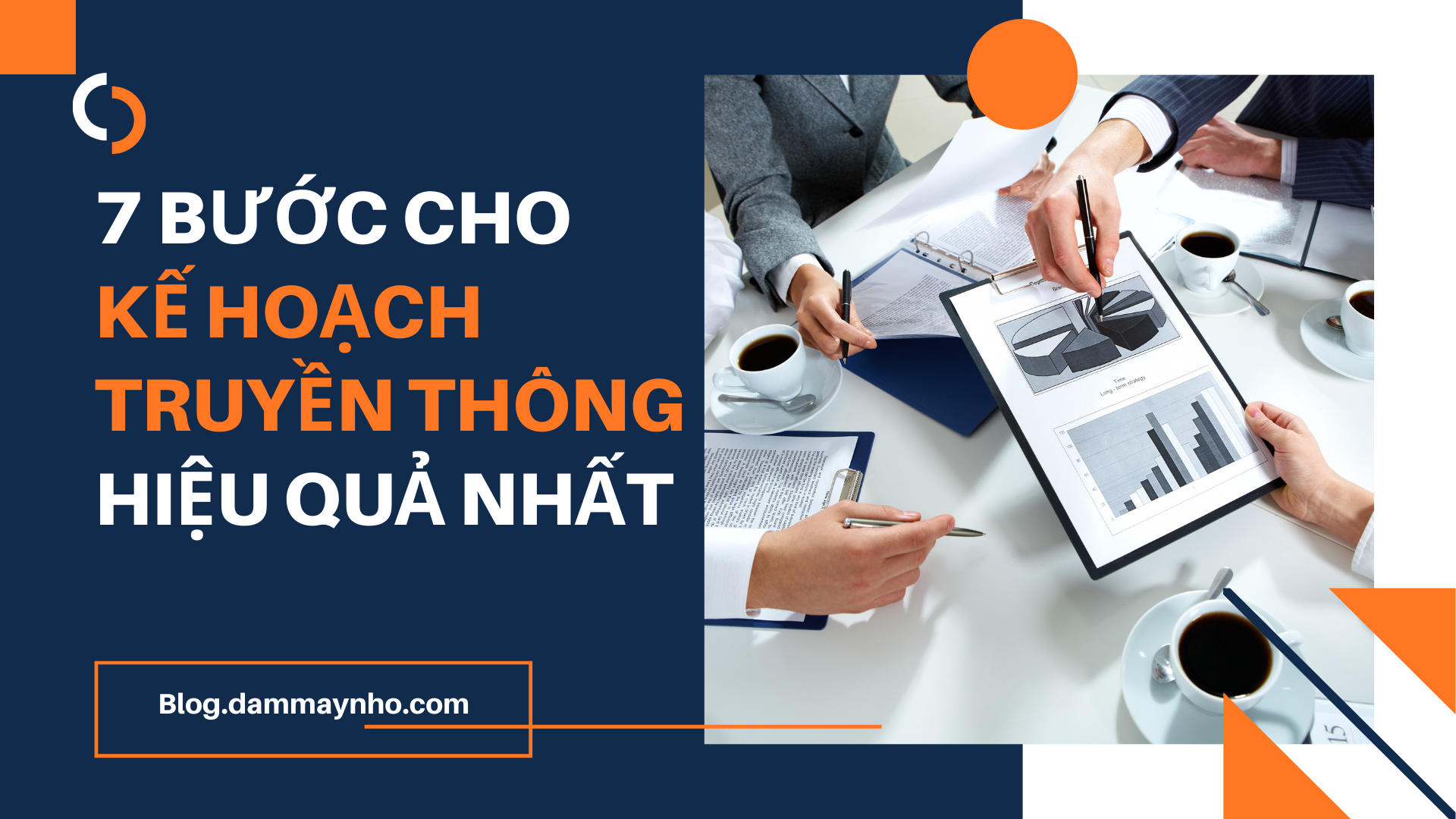 7 BƯỚC CHO kế hoạch truyền thông hiệu quả NHẤT
