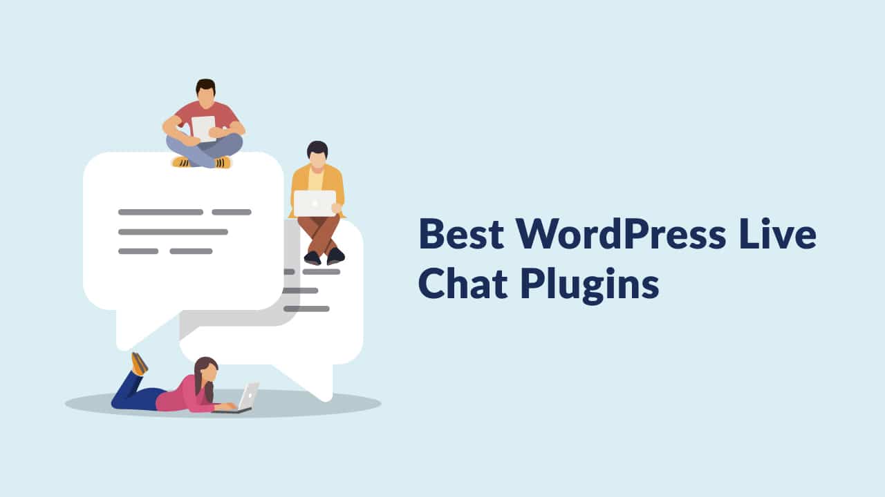 Top 10 Plugin WordPress tạo Live Chat trực tuyến tốt nhất 2020
