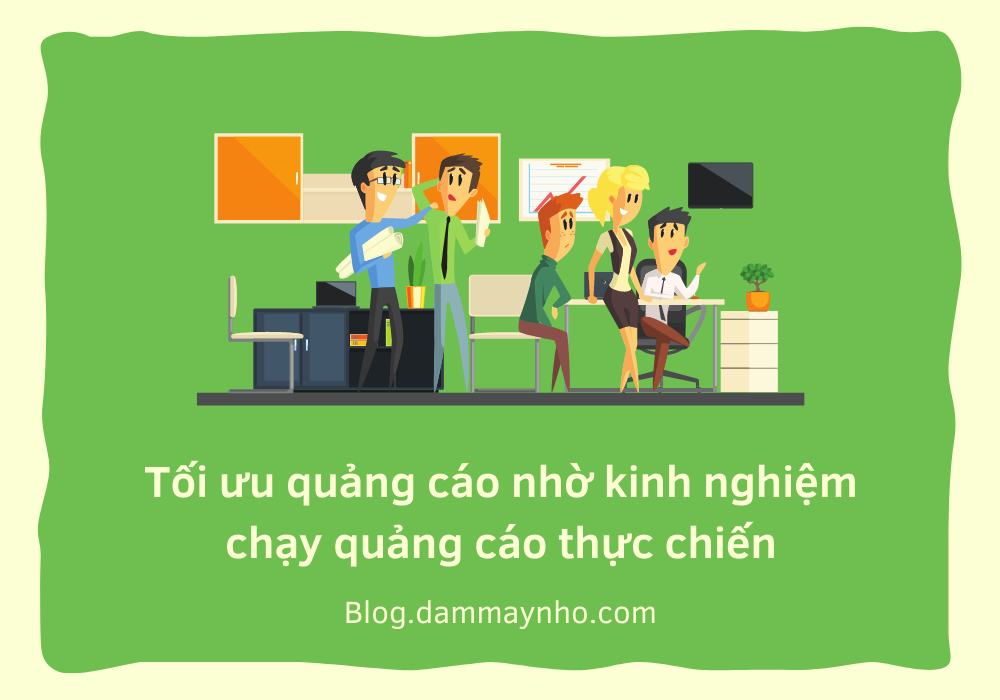 kinh nghiệm chạy quảng cáo