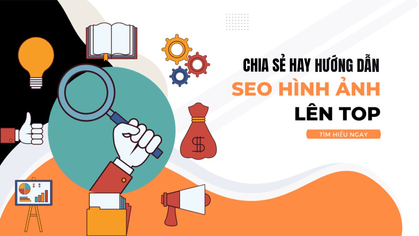 Seo hình ảnh – bí quyết Đưa website của bạn lên top google