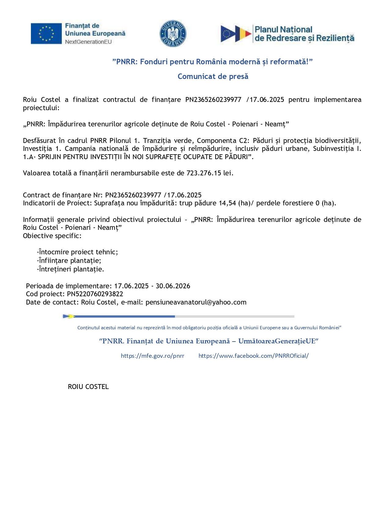 Un comunicat de presă românesc despre un proiect de îngrădire a terenului deținut de Roíu Costel în Neamț, cu logo-uri în partea de sus și detalii despre finanțarea proiectului, activități și informații de contact mai jos.