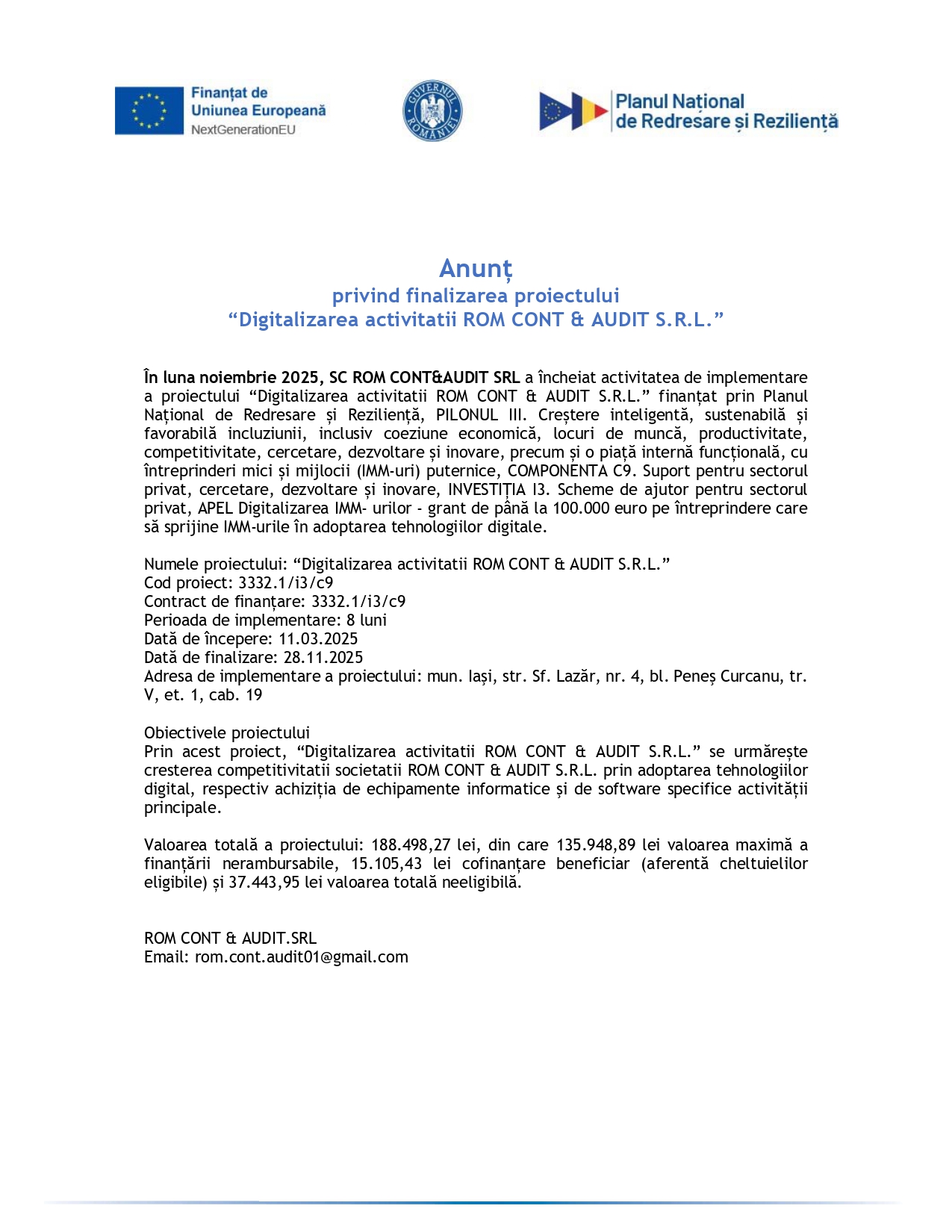 Document de anunț în limba română cu logo-uri în partea de sus, care descrie finalizarea unui proiect intitulat "Digitalizarea activitatii ROM CONT & AUDIT S.R.L." cu detalii despre proiect, finanțare, obiective și informații de contact.