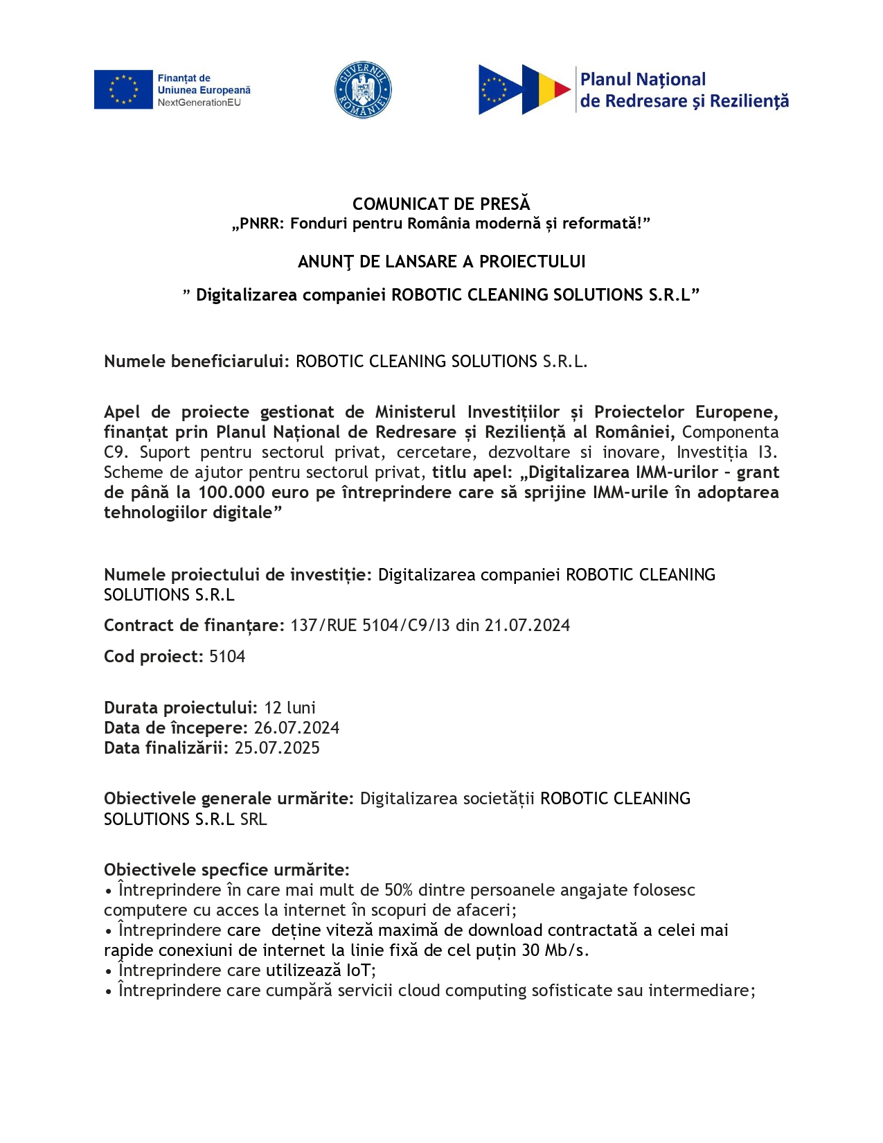 ANUNŢ DE LANSARE A PROIECTULUI
” Digitalizarea companiei ROBOTIC CLEANING SOLUTIONS S.R.L 1
