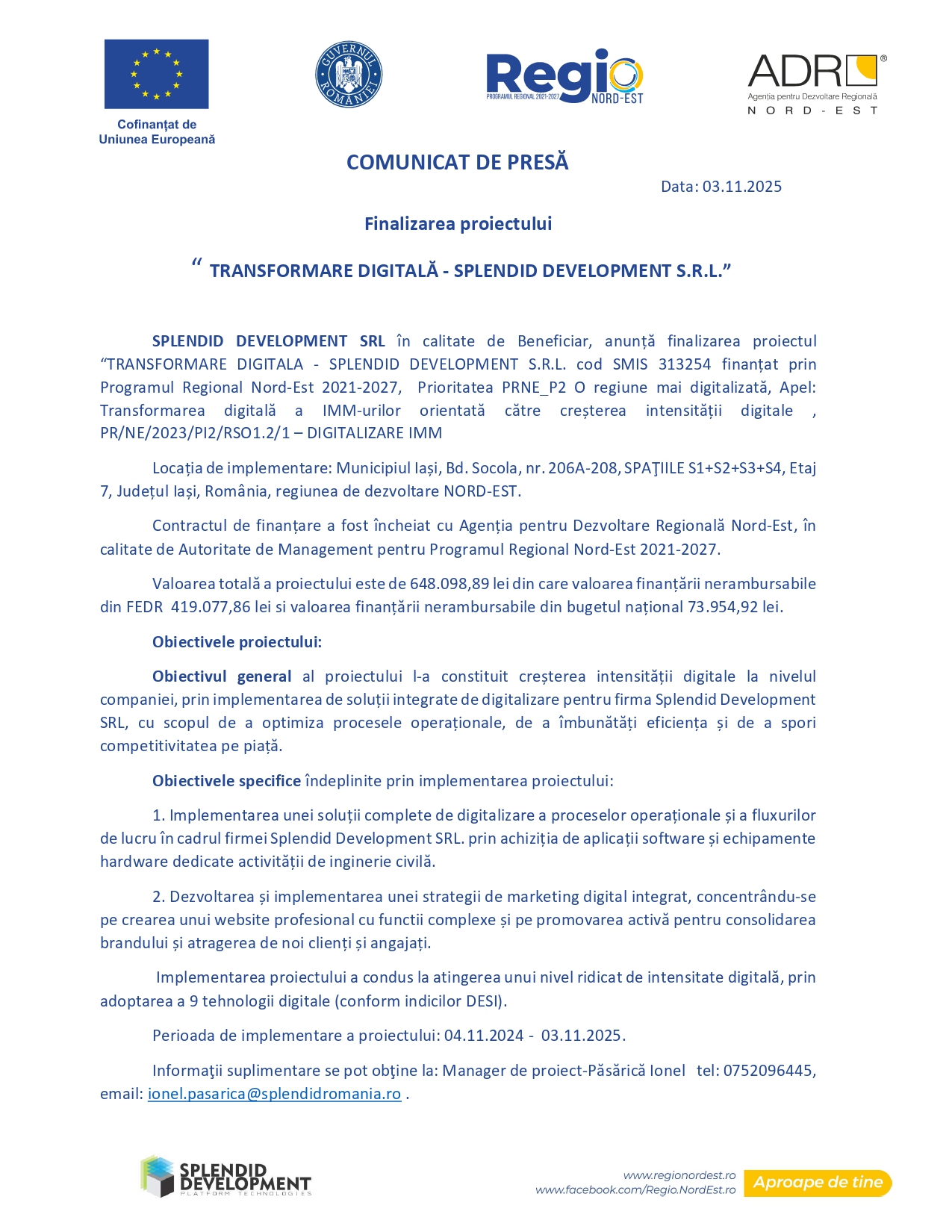 Comunicat de presă în limba română, pe antet oficial, care anunță finalizarea proiectului "Digital Transformation - Splendid Development S.R.L.", cu logo-uri, date de contact și confirmarea finanțării la final.