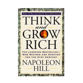 Think and Grow Rich - 21st Century Edition