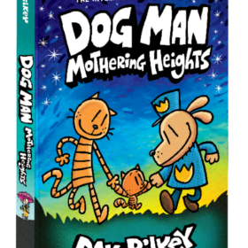 Alternative view of Mothering Heights (Book 10) by Dav Pilkey