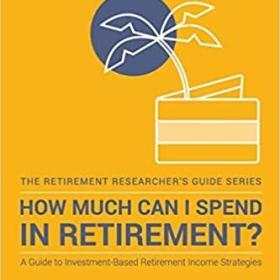 How Much Can I Spend in Retirement