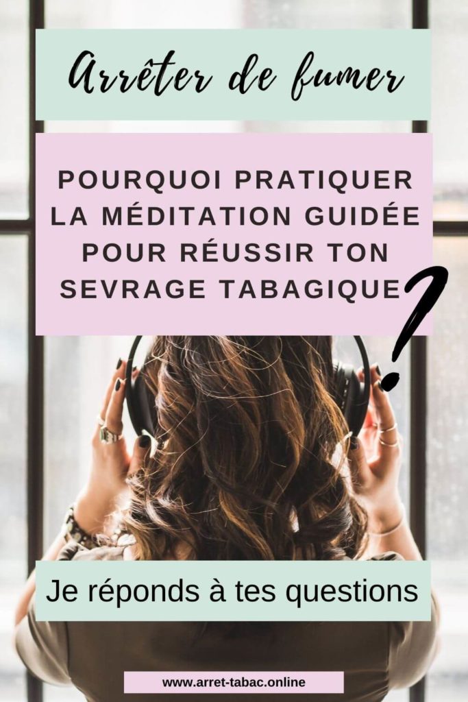 24-Pourquoi pratiquer la mĂ©ditation pour arrĂȘter de fumer