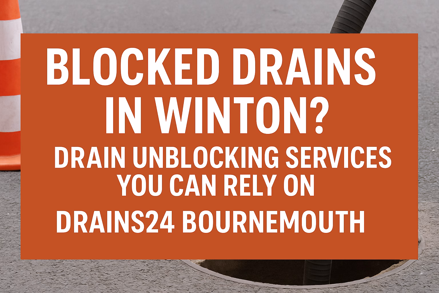 Drain Unblocking Bournemouth