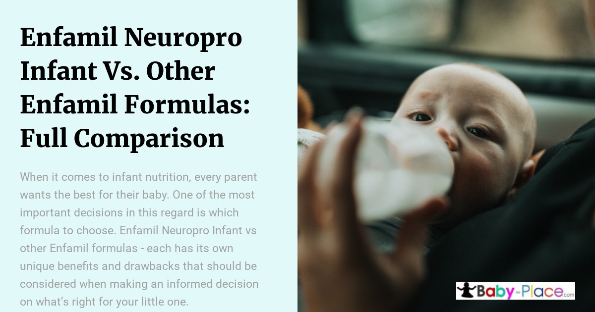 A baby drinks from a bottle while being held in a car; text on the left discusses comparing Enfamil Neuropro Infant formula to other Enfamil formulas.