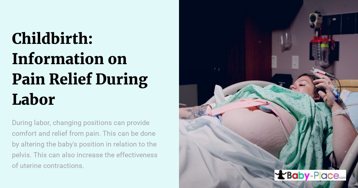 A pregnant person in a hospital bed with monitoring equipment, accompanied by text about pain relief and position changes during labor.