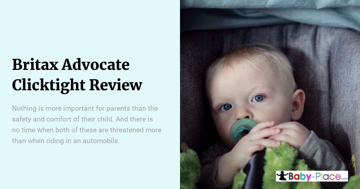 A baby sits in a car seat holding a pacifier, next to a review text about the Britax Advocate Clicktight on a light blue background.
