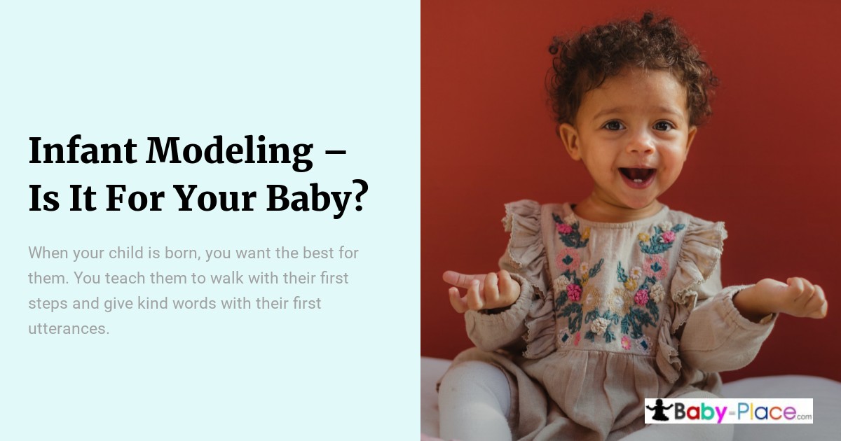 A smiling toddler sits against a red background, wearing a ruffled dress. Text discusses infant modeling and parenting advice. Baby-Place logo appears at the bottom right.
