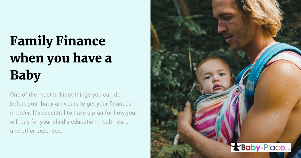 A man holds a baby in a colorful carrier outdoors. Text on the left discusses financial planning for families with a new baby.