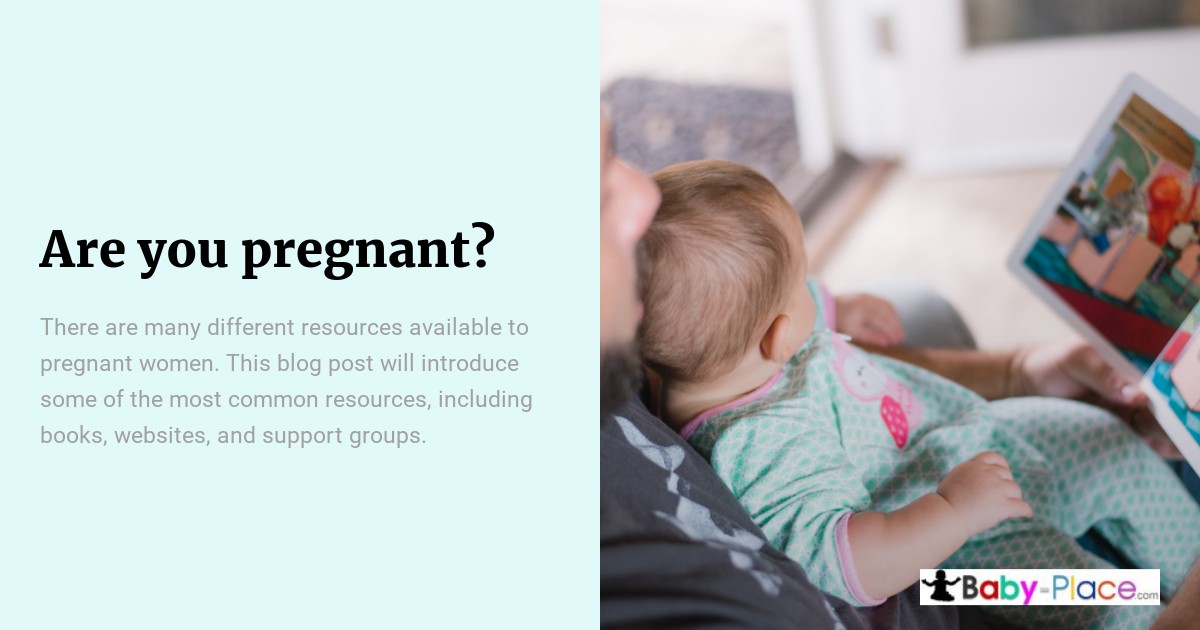 A woman reads a book to a baby while sitting together. Next to them is a text box about resources available for pregnant women from Baby-Place.