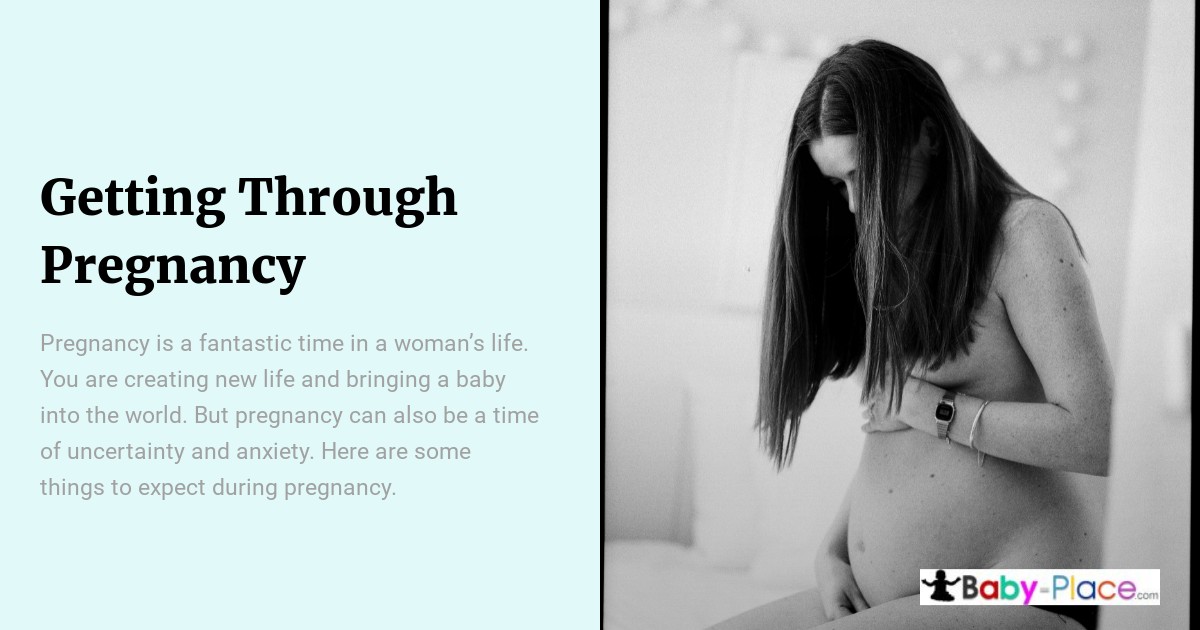 A pregnant woman holds her bare belly while looking down, next to text about getting through pregnancy from Baby-Place.com.