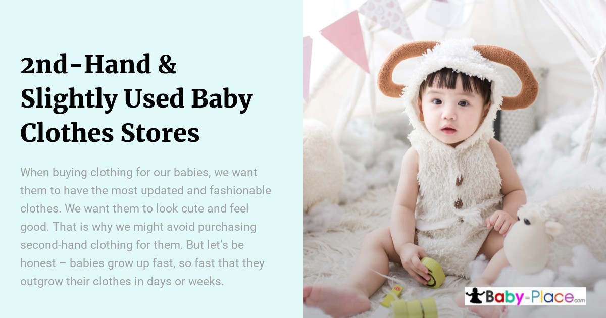 A baby dressed in a sheep costume sits on a soft white blanket, surrounded by plush toys, next to text about second-hand baby clothes stores.