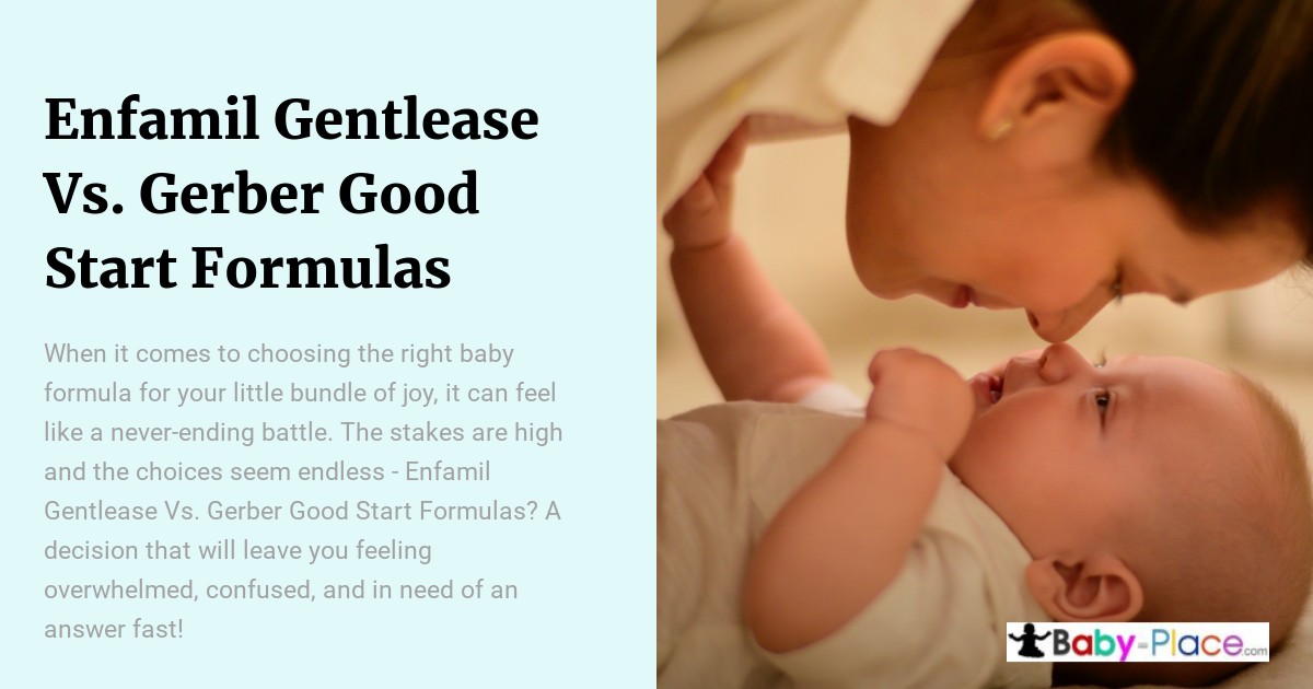 A mother leans over and smiles at her baby on a bed. Text compares Enfamil Gentlease and Gerber Good Start baby formulas, highlighting the difficulty of choosing the right one.
