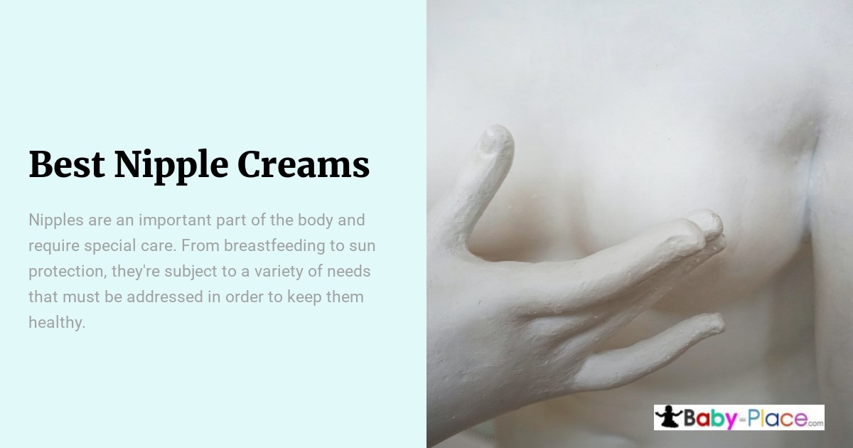 A white statue’s hand touches its chest next to text about the importance of nipple care and creams, with a Baby-Place.com logo at the bottom.