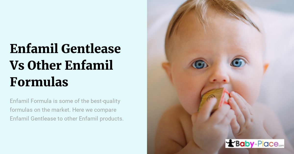 A baby holds a wooden toy and looks at the camera next to a text comparing Enfamil Gentlease with other Enfamil formulas on a blue and white background.