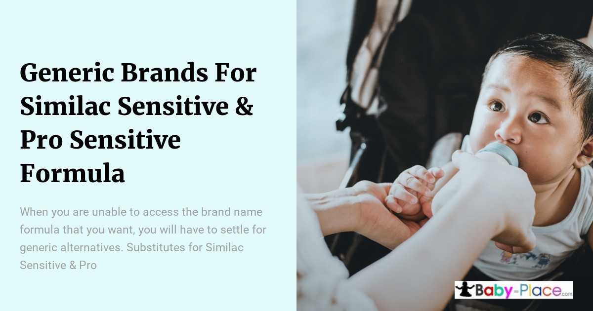 A baby drinks from a bottle held by an adult. Text on the left discusses generic brands for Similac Sensitive & Pro Sensitive formula alternatives.