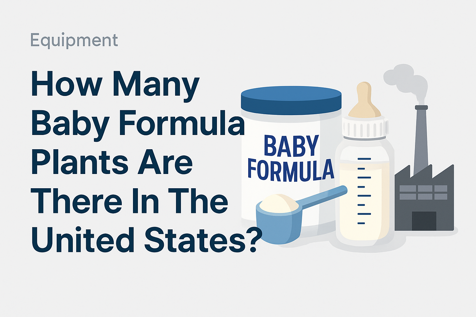 How Many Baby Formula Plants Are There In The United States?