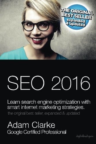 SEO 2016 Learn Search Engine Optimization With Smart Internet Marketing Strategies: Learn SEO with smart internet marketing strategies SEO 2016 Learn Search Engine Optimization With Smart Internet Marketing Strategies: Learn SEO with smart internet marketing strategies