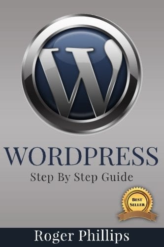 Wordpress: An Ultimate Guide To The Internets Best Publishing Platform Wordpress: An Ultimate Guide To The Internets Best Publishing Platform