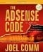 The AdSense Code: What Google Never Told You about Making Money with Adsense The AdSense Code: What Google Never Told You about Making Money with Adsense