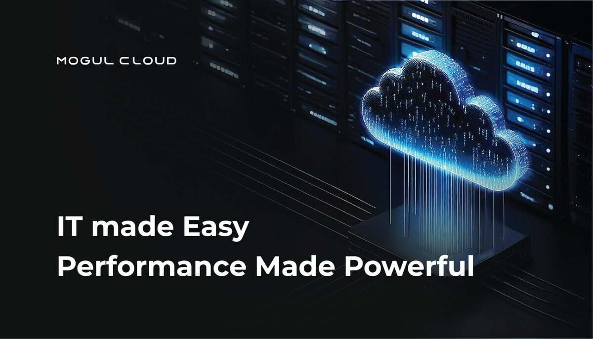 A digital illustration of a glowing cloud icon over server racks, representing cloud computing. The text reads, "Mogul Cloud: IT made Easy, Performance Made Powerful.