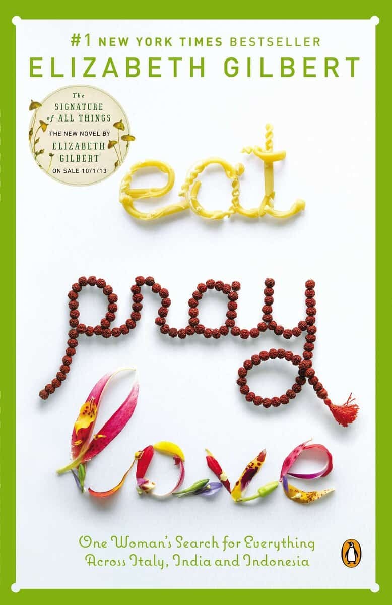 Элизабет Гилбертын "Eat Pray Love" номын хавтас. Гарчиг нь гоймон, залбирал, цэцэг зэргээр бүтээлчээр бичигдсэн байдаг. Дээд талд нь "Нью-Йорк Таймс сонины шилдэг борлуулалттай номын №1" номыг тэмдэглэж, "Бүх зүйлийн гарын үсэг"-ийг түүний шинэ роман болгон дурджээ. - Business.MN