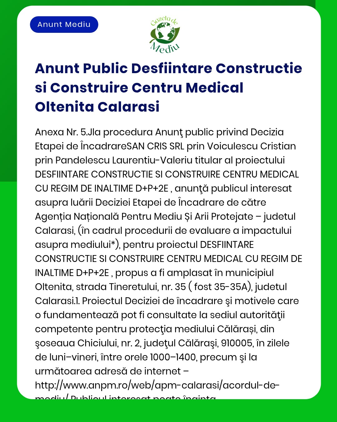 Un anunț public în limba română detaliază procedura de emitere a unei decizii privind impactul unui proiect de construcție și centru medical în Călărași, România, pe un document verde și alb cu logo-uri și titluri.