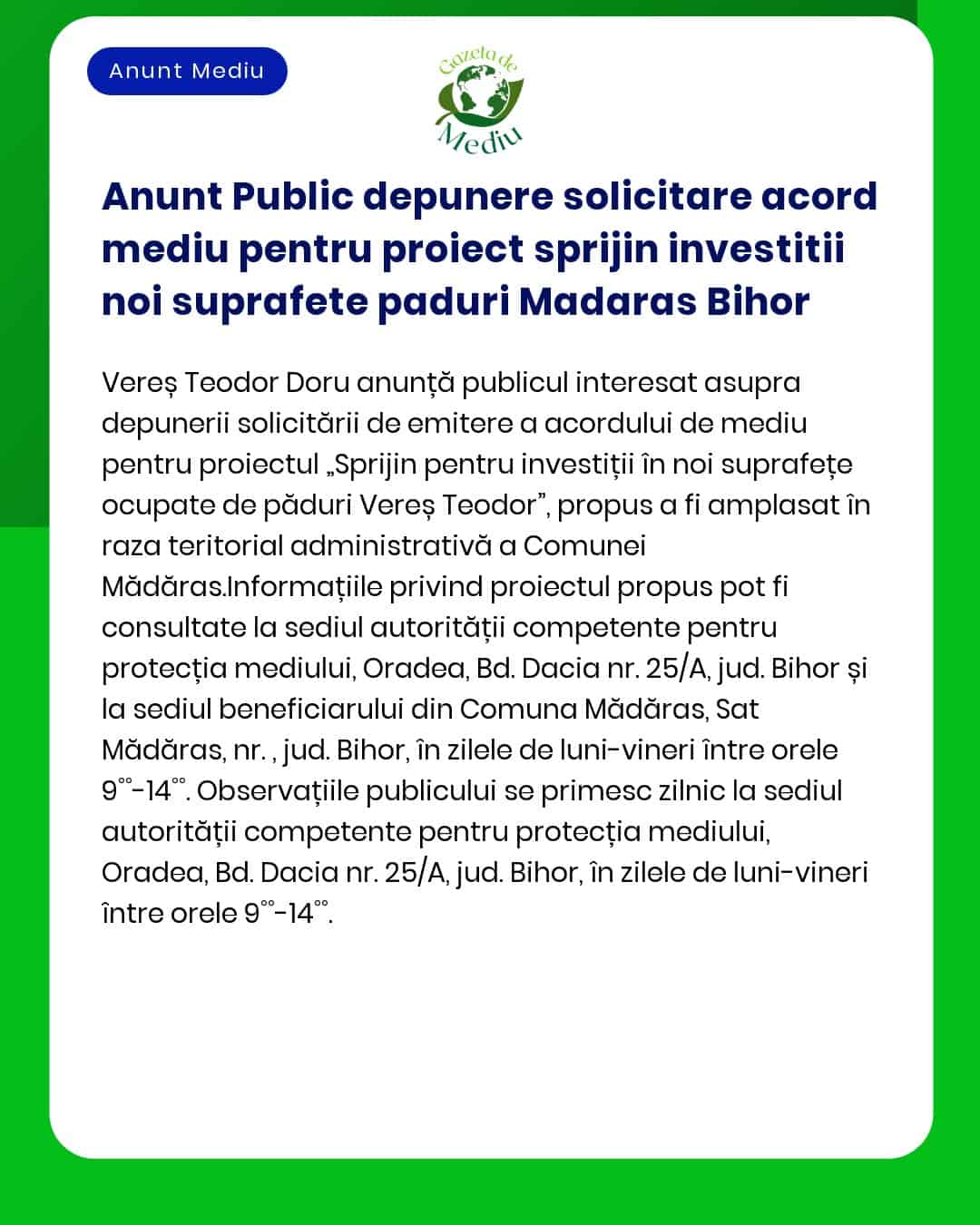 Anunt Public depunere solicitare acord mediu pentru proiect sprijin in