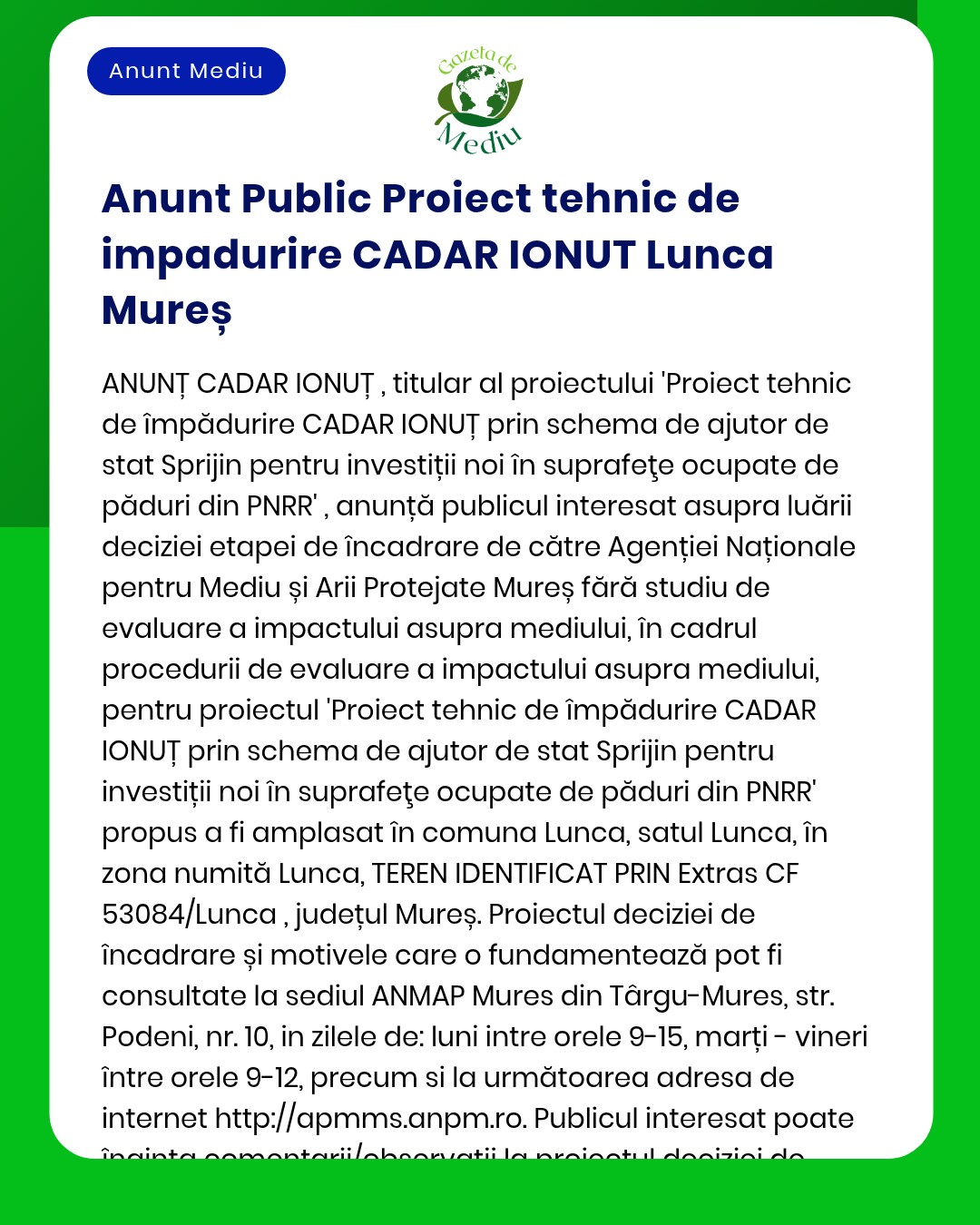 Proiect tehnic pentru evaluarea impactului asupra terenului în Lunca Mureșului prezentarea obiectivelor și procesului de evaluare inițiat de CADAR IONUȚ