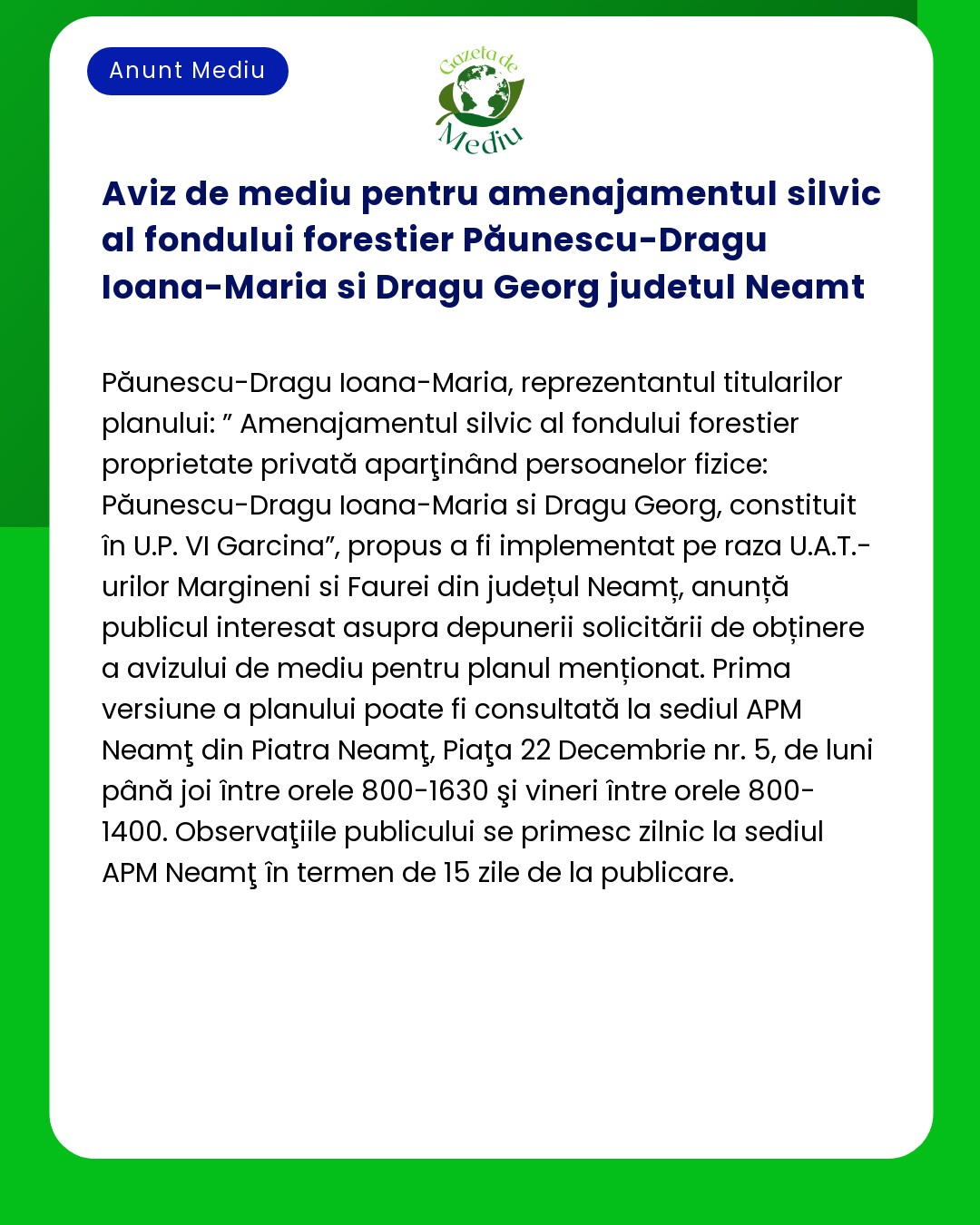 Aviz de mediu pentru amenajamentul silvic al fondului forestier Păunes