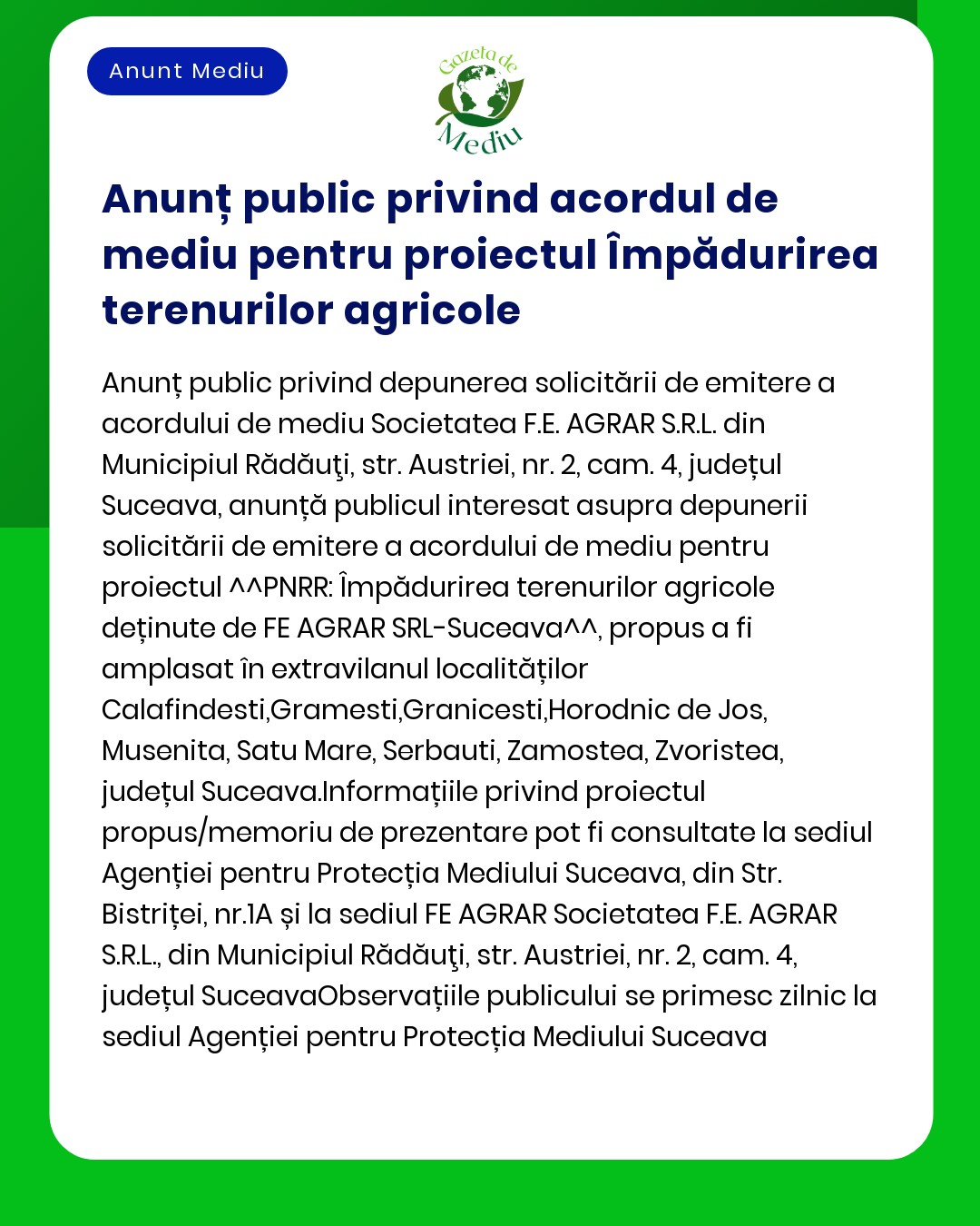 A fost luată decizia etapei de încadrare fără evaluare asupra mediului a proiectului de împădurire teren agricol în comuna Berchișești sat Berchișești județul Suceava