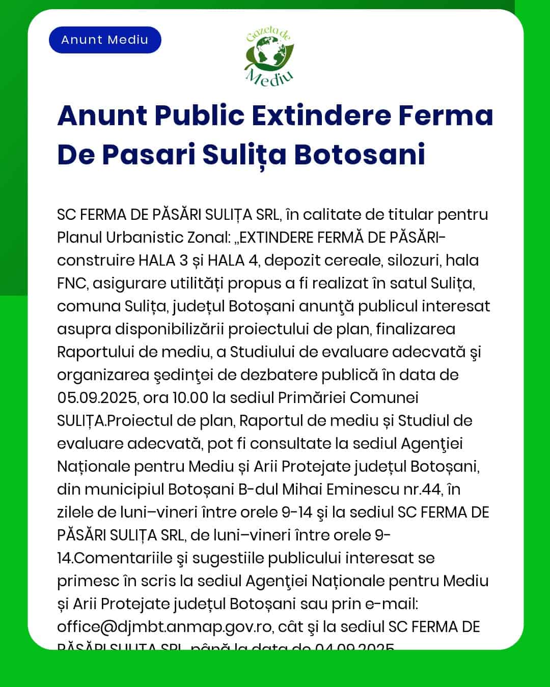 Extindere fermă păsări Sulița Botoșani construire platformă depozitare dejecții bazin stocare dejecții amplasare silozuri furaje și organizare de șantier raport privind impactul asupra mediului dezbaterea publică va avea loc la data de 03072024 ora 1100