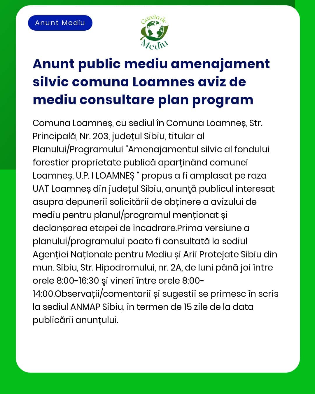 Anunt public mediu amenajament silvic comuna Loamnes aviz de mediu con
