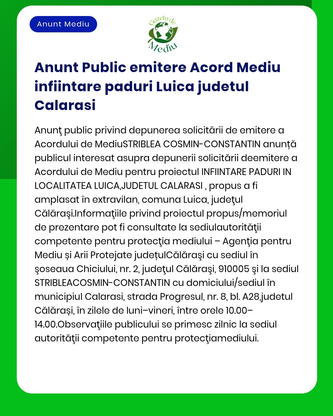 APM anunță emiterea acordului de mediu pentru proiectul împădurire terenuri în comuna Luica județul Călărași