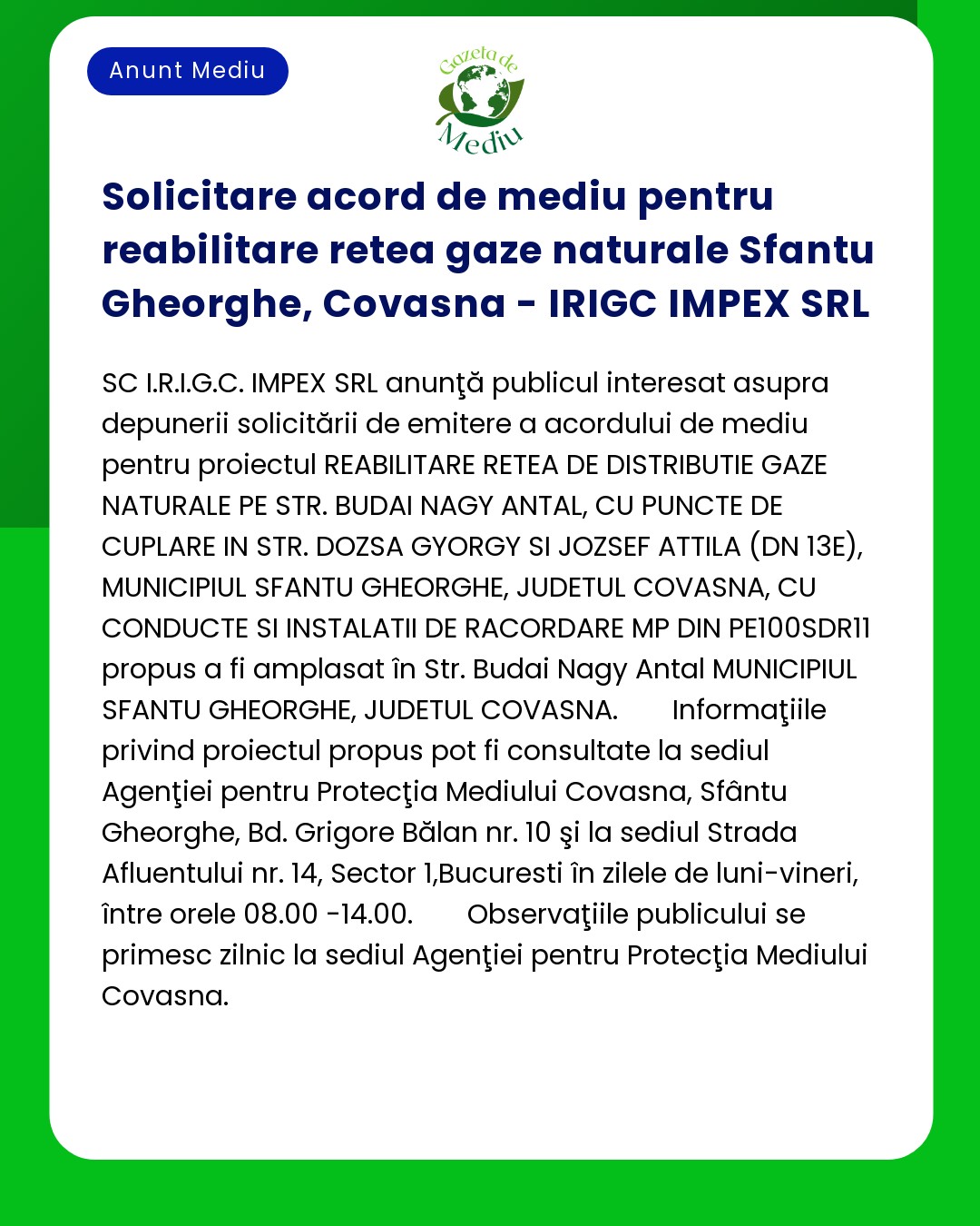 Solicitare acord de mediu pentru reabilitare retea gaze naturale Sfant