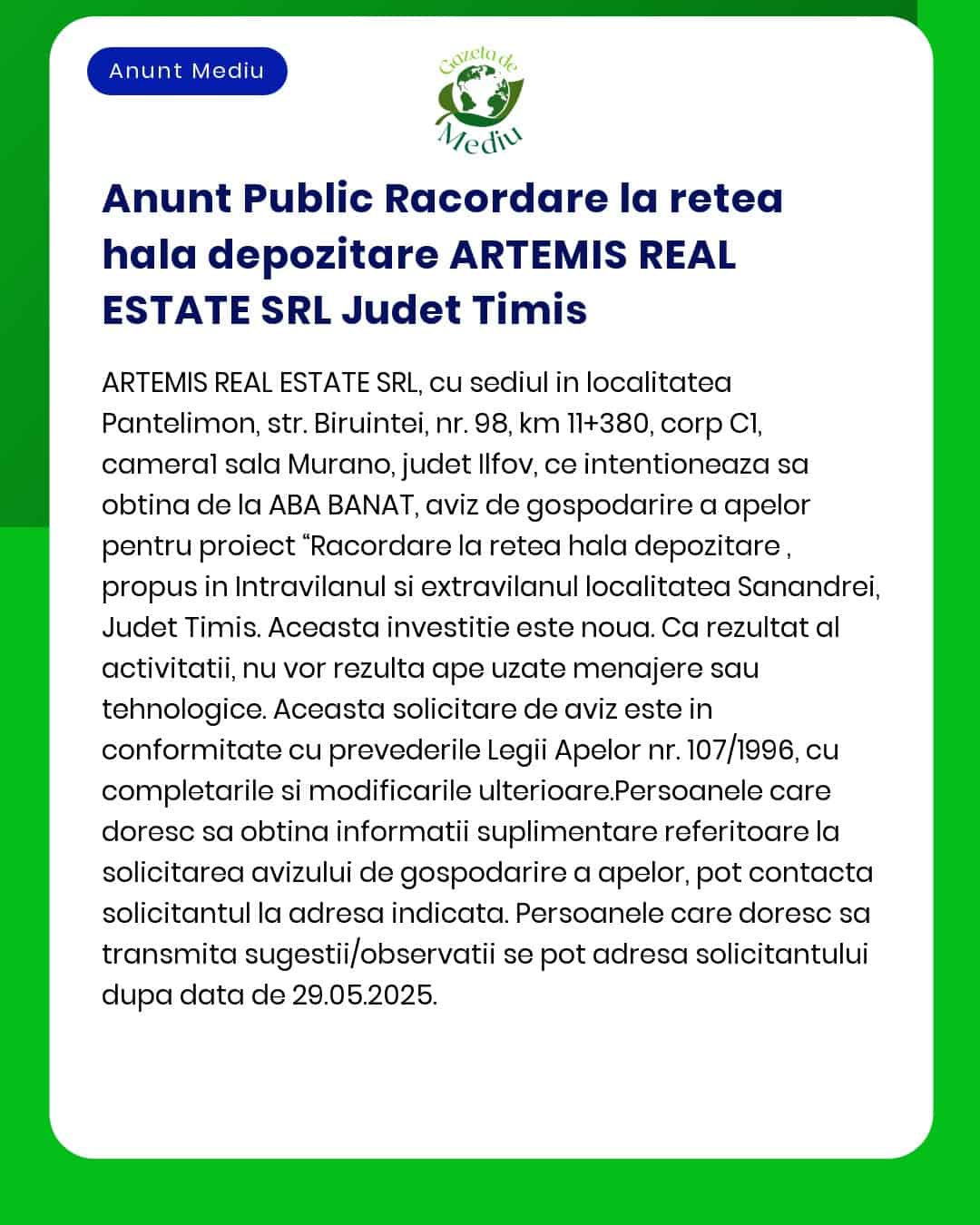 APM anunță depunerea solicitării de emitere a acordului de mediu pentru proiectul Racord apă ARTEMIS REAL ESTATE SRL a propus a fi amplasat în județul Timiș date limită pentru primirea comentariilor fiind specificate în anunț