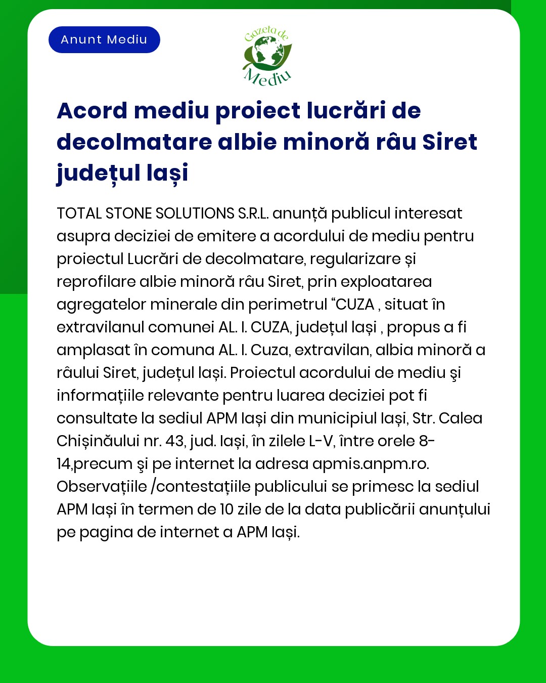 Anunț public de la TOTAL STONE SOLUTIONS despre un acord de muncă în gestionarea zonei râului Siret județul Iași